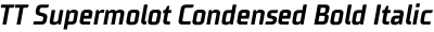 TT Supermolot Condensed Bold Italic